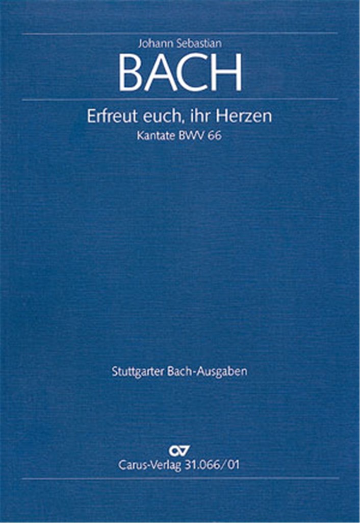 Erfreut euch, ihr Herzen BWV 66
